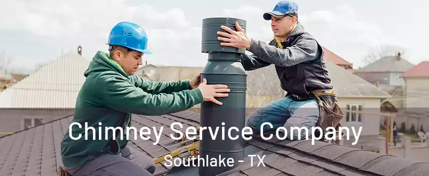  Chimney Service Company Southlake - TX