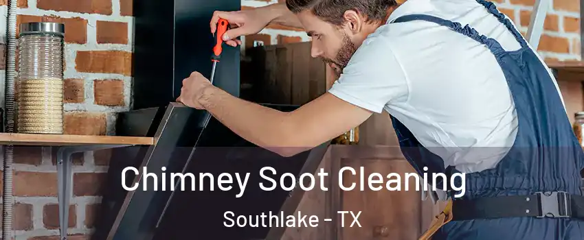  Chimney Soot Cleaning Southlake - TX