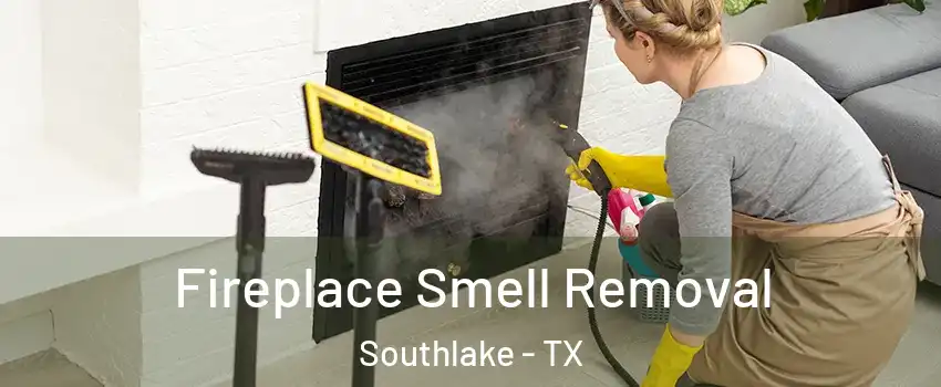 Fireplace Smell Removal Southlake - TX