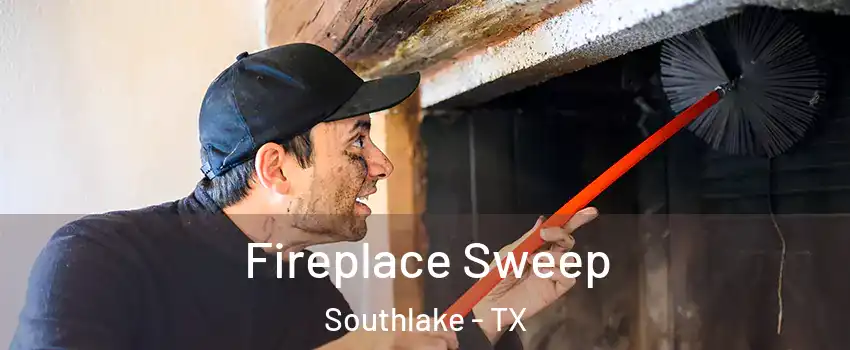  Fireplace Sweep Southlake - TX